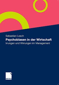Psychoblasen in der Wirtschaft - Sebastian Lesch - E-Book