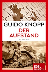 Der Aufstand - Guido Knopp - E-Book