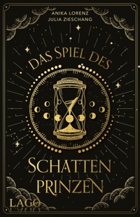 Das Spiel des Schattenprinzen - Anika Lorenz - E-Book + Hörbuch
