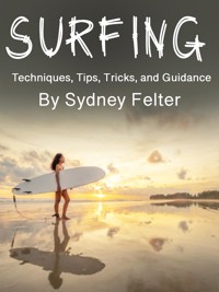 Surfing - Sydney Felter - E-Book
