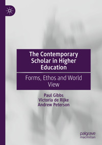 The Contemporary Scholar in Higher Education - - E-Book