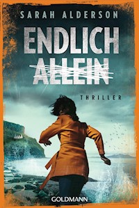Endlich allein - Sarah Alderson - E-Book