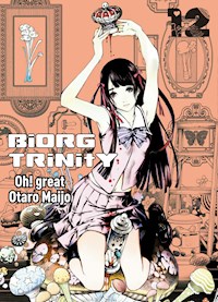 Biorg Trinity, Band 12 - Otaro Maijo - E-Book