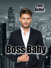Boss Baby - Tina Keller - E-Book