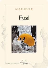 Fusil - Muriel Roche - E-Book