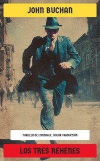 Los tres rehenes - John Buchan - E-Book