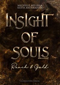 Insight of Souls - Rauch & Gold - Silvia Andermann - E-Book