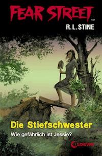 Fear Street 3 - Die Stiefschwester - R.L. Stine - E-Book