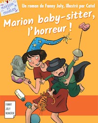 Marion baby-sitter, l'horreur - Fanny Joly - E-Book