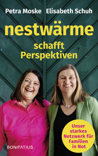 nestwärme schafft Perspektive - Petra Moske - E-Book