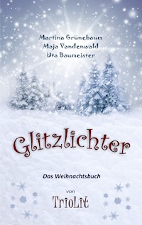 Glitzlichter - Uta Baumeister - E-Book