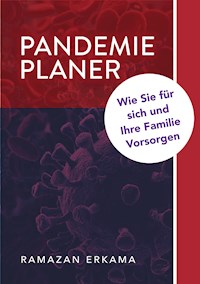 Pandemie Planer - Ramazan Erkama - E-Book