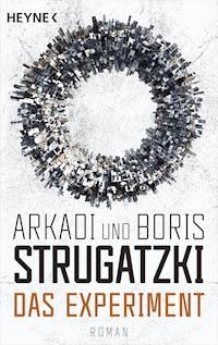 Das Experiment - Arkadi Strugatzki - E-Book