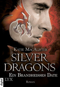 Silver Dragons - Ein brandheißes Date - Katie MacAlister - E-Book