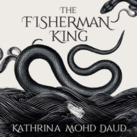 The Fisherman King - Kathrina Mohd Daud - Hörbuch