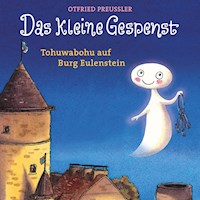 Das kleine Gespenst - Tohuwabohu auf Burg Eulenstein - Tania Freitag - Hörbuch