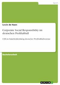 Corporate Social Responsibility im deutschen Profifußball - Levin de Haen - E-Book