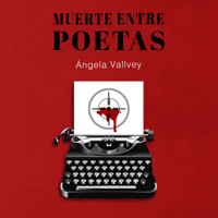 Muerte entre poetas - Angela Vallvey - Hörbuch