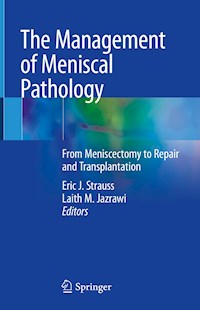 The Management of Meniscal Pathology -  - E-Book