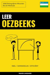 Leer Oezbeeks - Snel / Gemakkelijk / Efficiënt - Pinhok Languages - E-Book