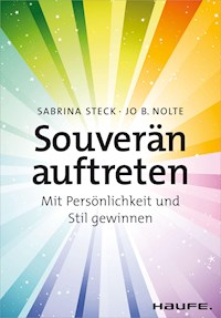 Souverän auftreten - Sabrina Steck - E-Book