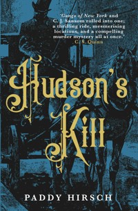 Hudson's Kill - Paddy Hirsch - E-Book