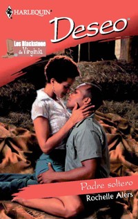 Padre soltero - Rochelle Alers - E-Book