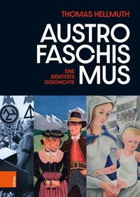 Austrofaschismus - Thomas Hellmuth - E-Book
