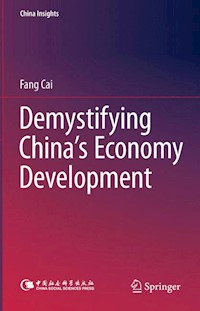 Demystifying China’s Economy Development - Fang Cai - E-Book