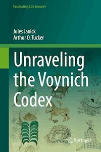 Unraveling the Voynich Codex - Jules Janick - E-Book
