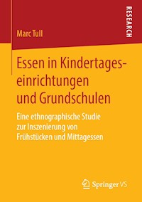 Essen in Kindertageseinrichtungen und Grundschulen - Marc Tull - E-Book