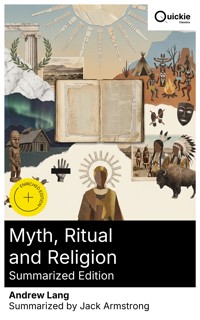 Myth, Ritual and Religion (Summarized Edition) - Andrew Lang - E-Book