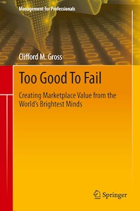 Too Good To Fail - Clifford M. Gross - E-Book