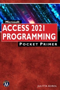 Microsoft Access 2021 Programming Pocket Primer - Julitta Korol - E-Book