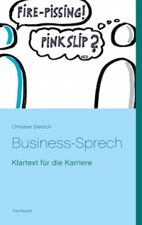 Business-Sprech - Christian Dietrich - E-Book