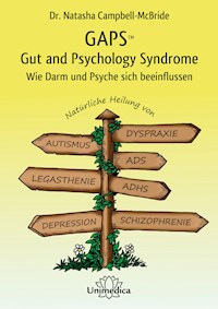 GAPS – Gut and Psychology Syndrome - Natasha Campbell-McBride - E-Book