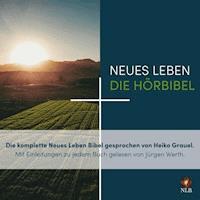 Die komplette Neues Leben Bibel - Neues Leben. Die Hörbibel - Hörbuch