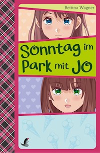 Sonntag im Park mit Jo - Bettina Wagner - E-Book