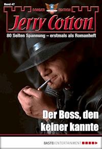 Jerry Cotton Sonder-Edition 47 - Jerry Cotton - E-Book