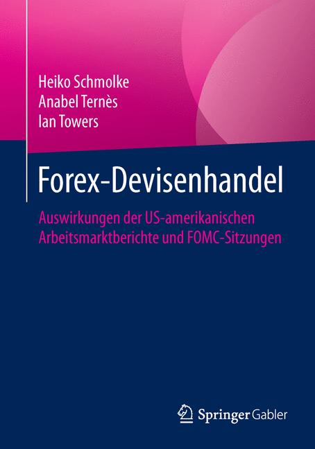 Forex-Devisenhandel - Heiko Schmolke - E-Book