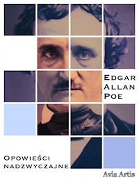 Opowieści Nadzwyczajne - Edgar Allan Poe - E-Book