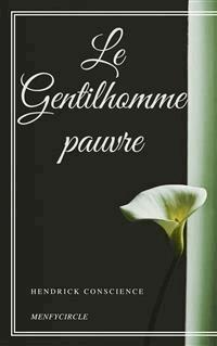 Le Gentilhomme pauvre - Hendrick Conscience - E-Book