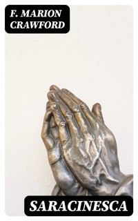 Saracinesca - F. Marion Crawford - E-Book
