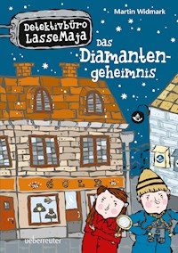 Detektivbüro LasseMaja - Das Diamantengeheimnis (Bd. 3) - Martin Widmark - E-Book