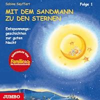 Mit dem Sandmann zu den Sternen [1] - Sabine Seyffert - Hörbuch