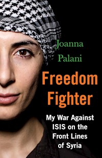 Freedom Fighter - Joanna Palani - E-Book