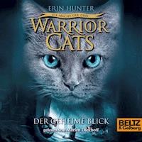 Warrior Cats - Die Macht der drei. Der geheime Blick - Erin Hunter - Hörbuch