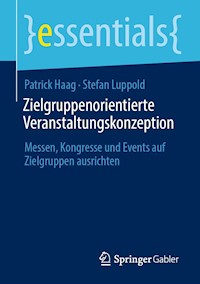 Zielgruppenorientierte Veranstaltungskonzeption - Patrick Haag - E-Book