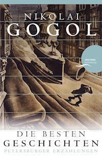 Nikolai Gogol - Die besten Geschichten - Nikolái Gógol - E-Book