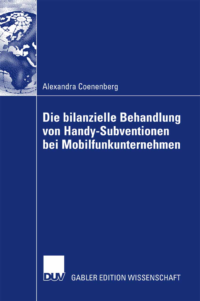 Die bilanzielle Behandlung von Handy-Subventionen bei Mobilfunkunternehmen - Alexandra Coenenberg - E-Book